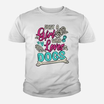 Funny Just A Girl Who Loves Dogs Dog Mom Whisperers Youth T-shirt | Crazezy