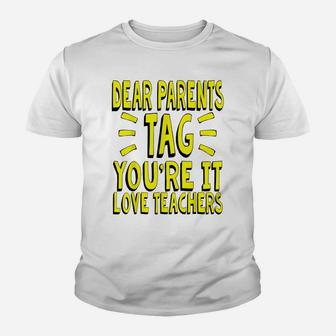 Funny Last Day Of School Shirt For Teachers - Tag Parents Youth T-shirt | Crazezy