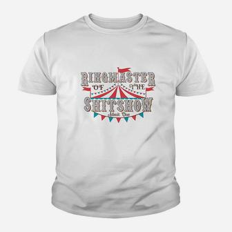 Funny Mom Ringmaster Of The Show Youth T-shirt | Crazezy