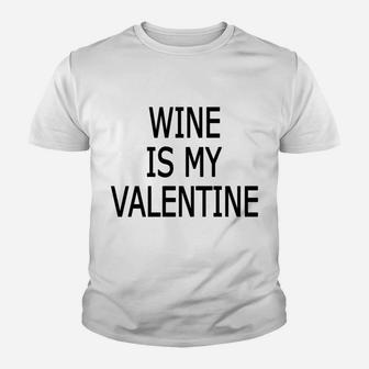 Funny Valentine Tee Wine Happy Valentine Youth T-shirt - Thegiftio