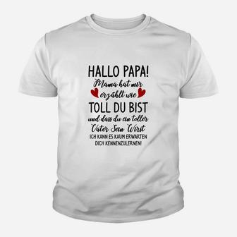 Hallo Papa Mama Hat Mir Kinder T-Shirt - Seseable