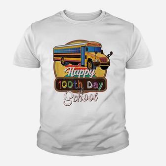 Happy 100Th Day Of School Bus Driver Gifts For Women Men Youth T-shirt | Crazezy