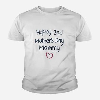 Happy 2Nd Mothers Day Mommy Youth T-shirt | Crazezy UK
