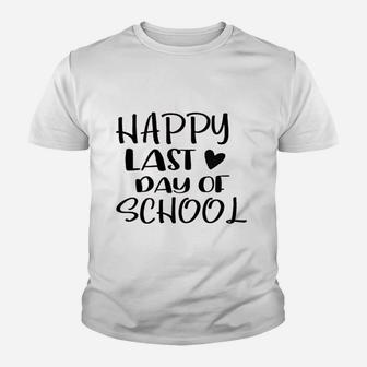 Happy Last Day Of School Youth T-shirt | Crazezy