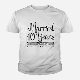 Her Just Married 40 Years Ago Youth T-shirt | Crazezy AU