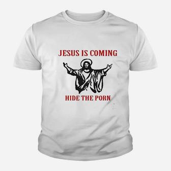 Hide The Jesus Is Coming Youth T-shirt | Crazezy UK