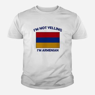 I Am Not Yelling I Am Armenian Youth T-shirt | Crazezy UK