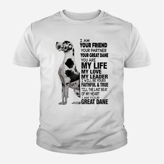I Am Your Friend Your Partner Your Great Dane Youth T-shirt | Crazezy