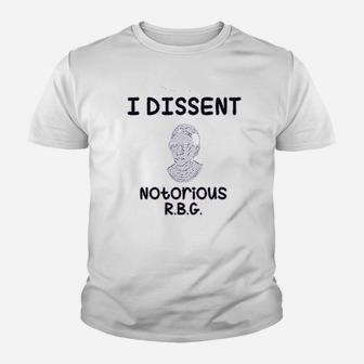 I Dissent Notorious Youth T-shirt | Crazezy CA