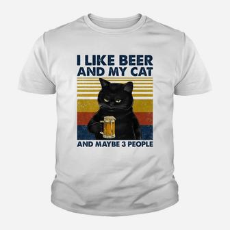 I Like Beer My Cat And Maybe 3 People Funny Cat Lovers Gift Sweatshirt Youth T-shirt | Crazezy