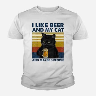 I Like Beer My Cat And Maybe 3 People Funny Cat Lovers Gift Youth T-shirt | Crazezy AU