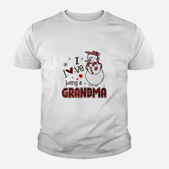 I Love Being A Grandma Snowman - Christmas Gift Youth T-shirt | Crazezy DE