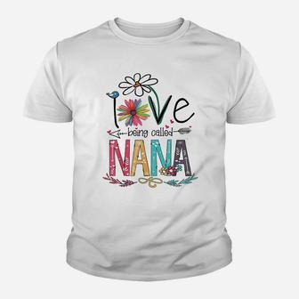 I Love Being Called Nana Grandma Mimi Gigi Lover Youth T-shirt | Crazezy CA
