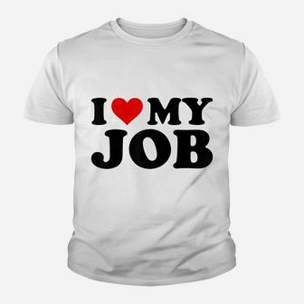 I Love My Job Funny Red Heart Jobs Lovers I Heart My Job Youth T-shirt | Crazezy DE