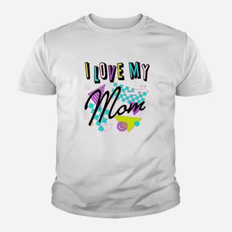 I Love My Mom Youth T-shirt | Crazezy DE