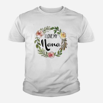 I Love My Nana Youth T-shirt | Crazezy AU
