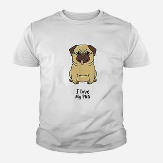 I Love My Pug Cute Funny Dog Youth T-shirt | Crazezy