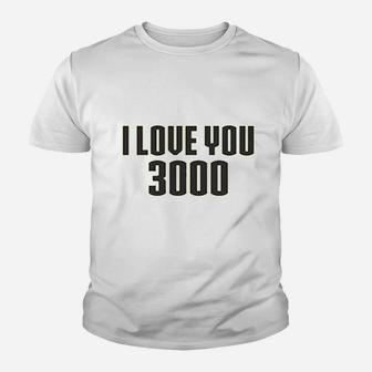 I Love You 3000 Youth T-shirt | Crazezy CA