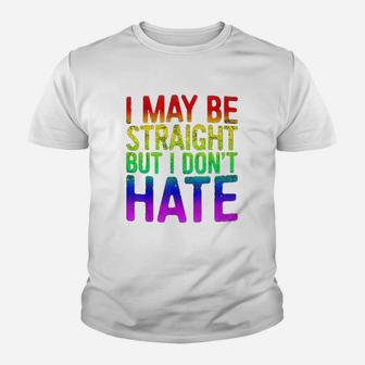 I May Be Straight But I Dont Hate Youth T-shirt | Crazezy AU