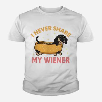 I Never Share My Weenie Mom Doxie Dad Dog Dachshund Lovers Youth T-shirt | Crazezy CA