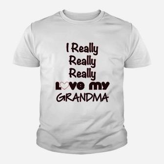 I Really Love My Grandma Grandmother Youth T-shirt | Crazezy DE