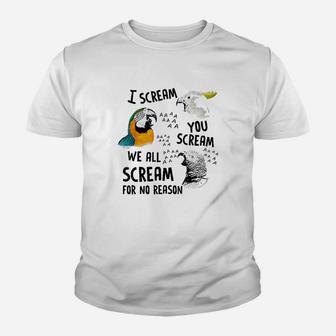 I Scream You Scream Parrot Youth T-shirt | Crazezy DE