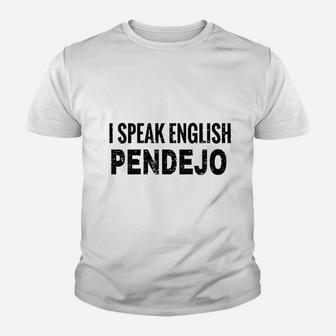 I Speak English Pendejo Youth T-shirt | Crazezy