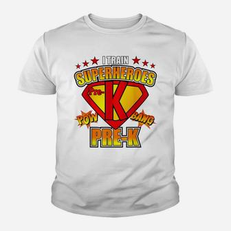 I Train Super Heroes T Shirt Pre-K Teacher School Gift Idea Youth T-shirt | Crazezy CA