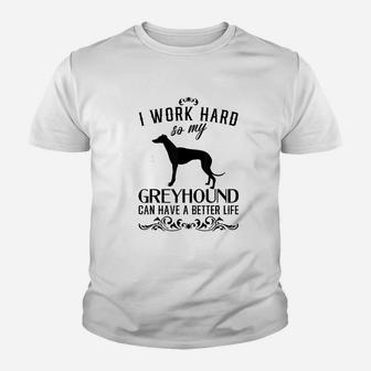 I Work Hard Funny Dog Gift Idea Funny Greyhound Youth T-shirt | Crazezy AU