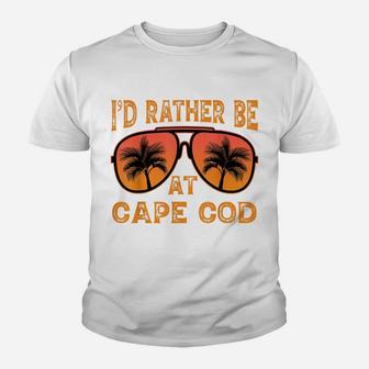 I'd Rather Be At Cape Cod, Massachusetts Vintage Retro Youth T-shirt | Crazezy
