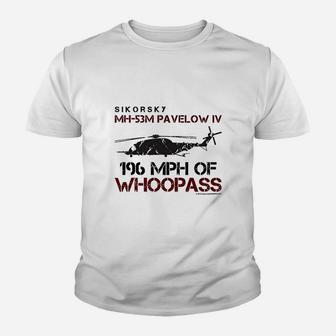 Ikorsky Mh53m Pavelow Iv 196 Mph Of Whoopass Youth T-shirt | Crazezy DE