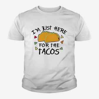 Im Just Here For The Tacos Youth T-shirt | Crazezy DE