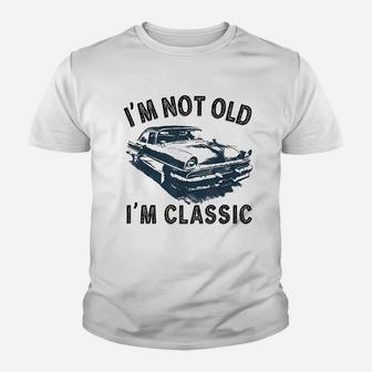 Im Not Old Classic Car Vintage Hot Rod Youth T-shirt | Crazezy DE