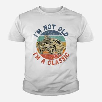 I'm Not Old I'm A Classic Funny Vintage Car Youth T-shirt | Crazezy