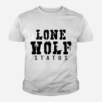Introvert Funny Gift - Lone Wolf Status Youth T-shirt | Crazezy CA