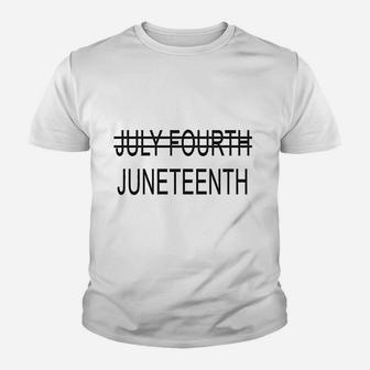Juneteenth July Fourth Crossed Out Youth T-shirt | Crazezy DE