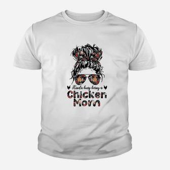 Kinda Busy Being A Chicken Mom Messy Bun Floral Youth T-shirt | Crazezy UK