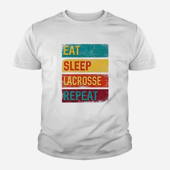 Lacrosse Player Eat Sleep Lacrosse Repeat Youth T-shirt | Crazezy