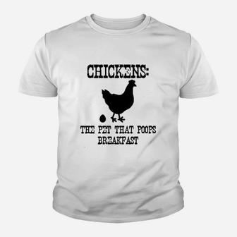 Ladies Chickens The Pet That Poops Breakfast Youth T-shirt | Crazezy UK