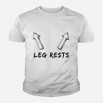 Leg Rests Youth T-shirt | Crazezy UK