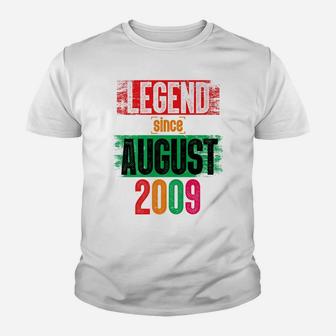 Legend Since August 2009 Bday Gifts 10Th Birthday Youth T-shirt | Crazezy