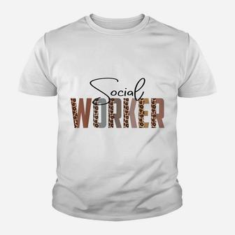 Leopard Social Worker Funny Job Title School Worker Youth T-shirt | Crazezy