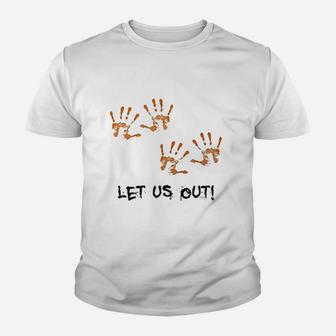 Let Us Out Youth T-shirt | Crazezy