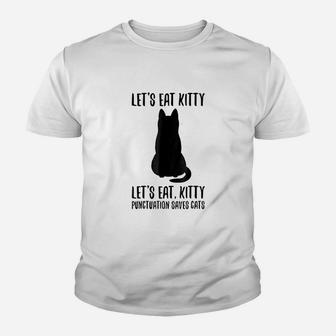 Lets Eat Kitty Commas Save Lives Punctuation Cats Youth T-shirt | Crazezy AU