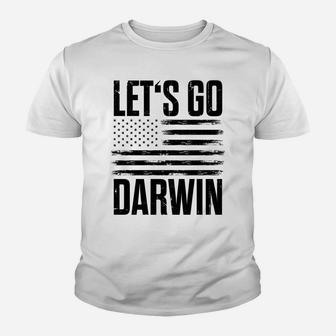 Lets Go Darwin Funny Trendy Sarcastic Let’S Go Darwin Youth T-shirt | Crazezy