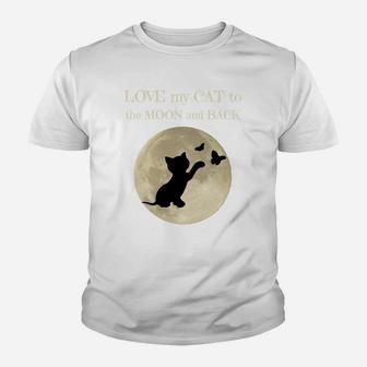 Liebe Meine Katze Zum Mond Und Zurück Kinder T-Shirt - Seseable