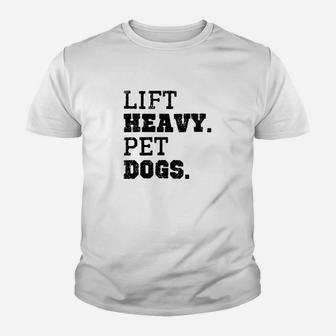 Lift Heavy Pet Dogs Youth T-shirt | Crazezy AU