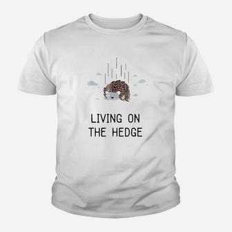 Living On The Hedgehog Youth T-shirt | Crazezy DE