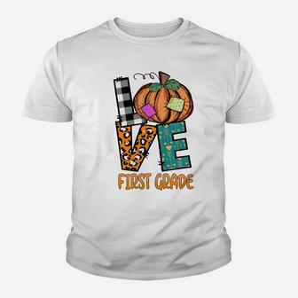 Love First Grade Teacher Thanksgiving Pumpkin Costume Youth T-shirt | Crazezy DE