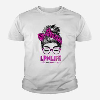 Lpn Life Nurse Women Messy Bun Leopard Rn Cna Lpn Healthcare Youth T-shirt | Crazezy